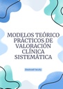 MODELOS TEÓRICO PRÁCTICOS DE VALORACIÓN CLÍNICA SISTEMÁTICA