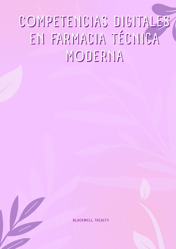 COMPETENCIAS DIGITALES EN FARMACIA TÉCNICA MODERNA