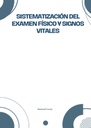 SISTEMATIZACIÓN DEL EXAMEN FÍSICO Y SIGNOS VITALES