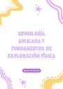 SEMIOLOGÍA APLICADA Y FUNDAMENTOS DE EXPLORACIÓN FÍSICA