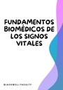 FUNDAMENTOS BIOMÉDICOS DE LOS SIGNOS VITALES