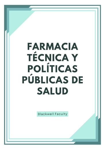 FARMACIA TÉCNICA Y POLÍTICAS PÚBLICAS DE SALUD