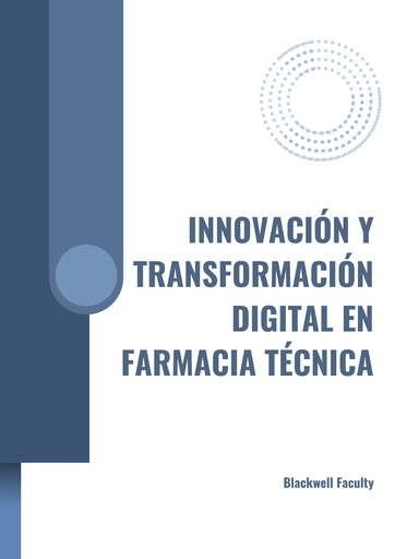 INNOVACIÓN Y TRANSFORMACIÓN DIGITAL EN FARMACIA TÉCNICA
