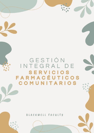 GESTIÓN INTEGRAL DE SERVICIOS FARMACÉUTICOS COMUNITARIOS