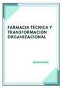 FARMACIA TÉCNICA Y TRANSFORMACIÓN ORGANIZACIONAL