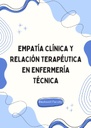 EMPATÍA CLÍNICA Y RELACIÓN TERAPÉUTICA EN ENFERMERÍA TÉCNICA