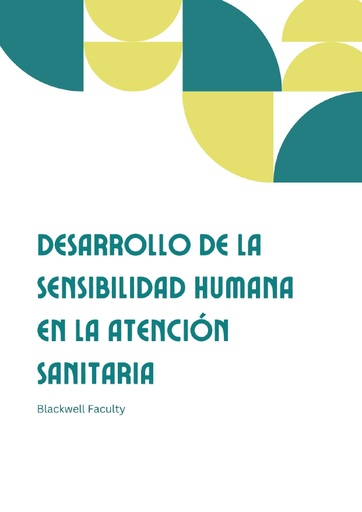 DESARROLLO DE LA SENSIBILIDAD HUMANA EN LA ATENCIÓN SANITARIA
