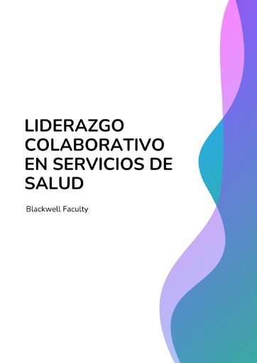 LIDERAZGO COLABORATIVO EN SERVICIOS DE SALUD