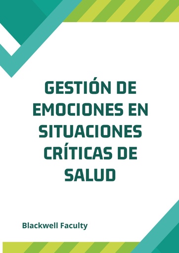 GESTIÓN DE EMOCIONES EN SITUACIONES CRÍTICAS DE SALUD