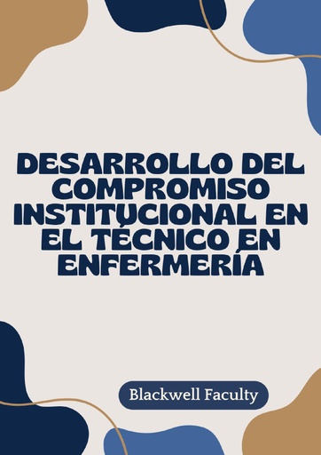 DESARROLLO DEL COMPROMISO INSTITUCIONAL EN EL TÉCNICO EN ENFERMERÍA