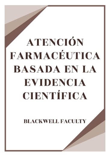 ATENCIÓN FARMACÉUTICA BASADA EN LA EVIDENCIA CIENTÍFICA