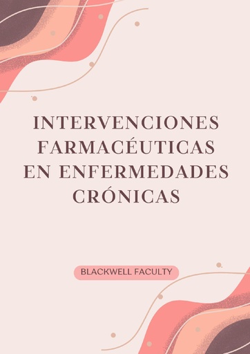 INTERVENCIONES FARMACÉUTICAS EN ENFERMEDADES CRÓNICAS