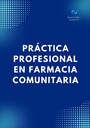 PRÁCTICA PROFESIONAL EN FARMACIA COMUNITARIA