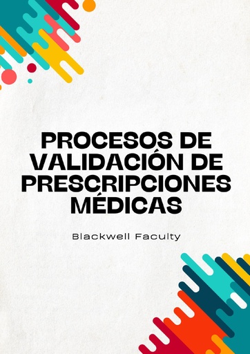 PROCESOS DE VALIDACIÓN DE PRESCRIPCIONES MÉDICAS