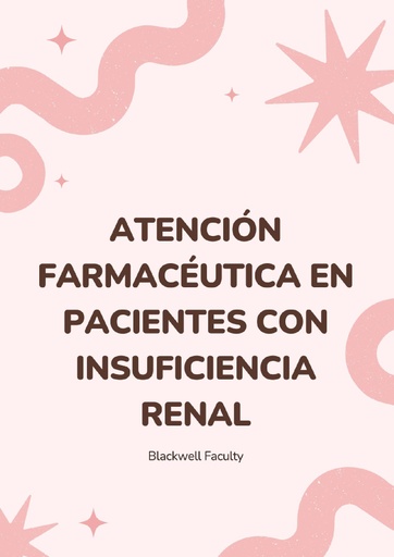 ATENCIÓN FARMACÉUTICA EN PACIENTES CON INSUFICIENCIA RENAL
