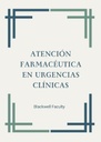 ATENCIÓN FARMACÉUTICA EN URGENCIAS CLÍNICAS
