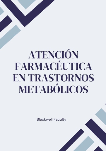 ATENCIÓN FARMACÉUTICA EN TRASTORNOS METABÓLICOS