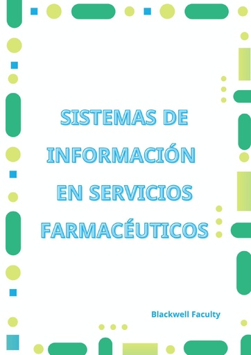 SISTEMAS DE INFORMACIÓN EN SERVICIOS FARMACÉUTICOS