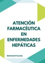 ATENCIÓN FARMACÉUTICA EN ENFERMEDADES HEPÁTICAS
