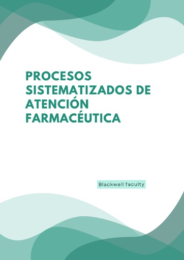 PROCESOS SISTEMATIZADOS DE ATENCIÓN FARMACÉUTICA