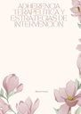 ADHERENCIA TERAPÉUTICA Y ESTRATEGIAS DE INTERVENCIÓN