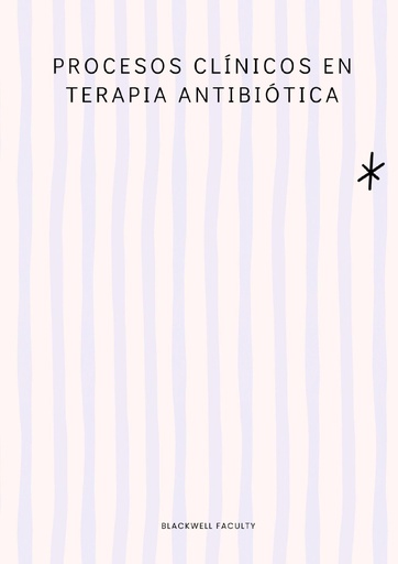 PROCESOS CLÍNICOS EN TERAPIA ANTIBIÓTICA