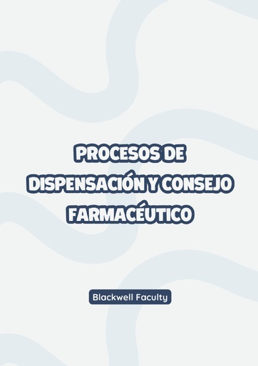 PROCESOS DE DISPENSACIÓN Y CONSEJO FARMACÉUTICO