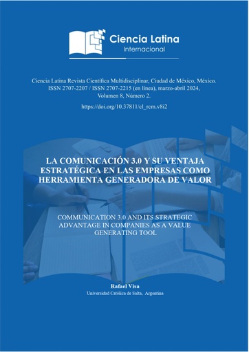 La Comunicación 3.0 y su Ventaja Estratégica en las Empresas como Herramienta Generadora de Valor