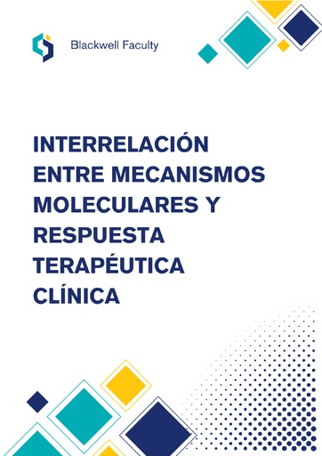 INTERRELACIÓN ENTRE MECANISMOS MOLECULARES Y RESPUESTA TERAPÉUTICA CLÍNICA
