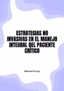 ESTRATEGIAS NO INVASIVAS EN EL MANEJO INTEGRAL DEL PACIENTE CRÍTICO
