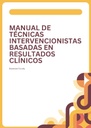 MANUAL DE TÉCNICAS INTERVENCIONISTAS BASADAS EN RESULTADOS CLÍNICOS
