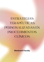ESTRATEGIAS TERAPÉUTICAS PERSONALIZADAS EN PROCEDIMIENTOS CLÍNICOS