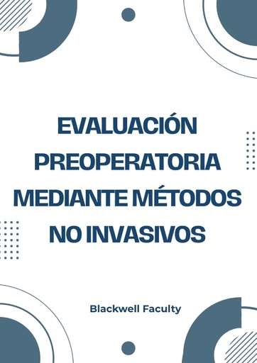 EVALUACIÓN PREOPERATORIA MEDIANTE MÉTODOS NO INVASIVOS