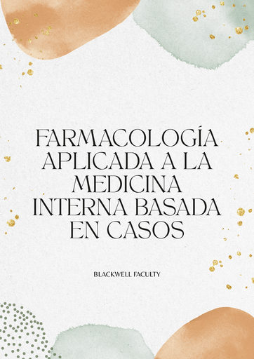 FARMACOLOGÍA APLICADA A LA MEDICINA INTERNA BASADA EN CASOS