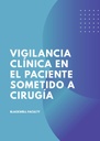 VIGILANCIA CLÍNICA EN EL PACIENTE SOMETIDO A CIRUGÍA