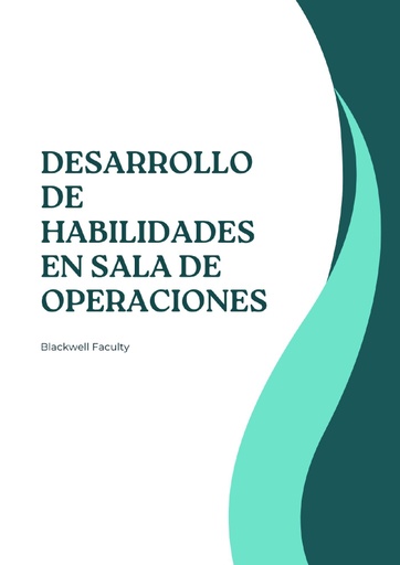 DESARROLLO DE HABILIDADES EN SALA DE OPERACIONES