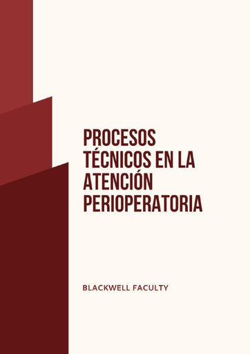 PROCESOS TÉCNICOS EN LA ATENCIÓN PERIOPERATORIA