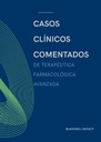 CASOS CLÍNICOS COMENTADOS DE TERAPÉUTICA FARMACOLÓGICA AVANZADA