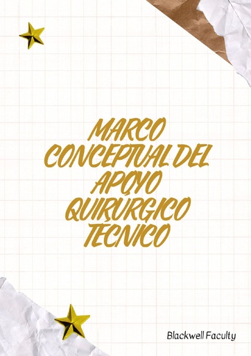 MARCO CONCEPTUAL DEL APOYO QUIRÚRGICO TÉCNICO