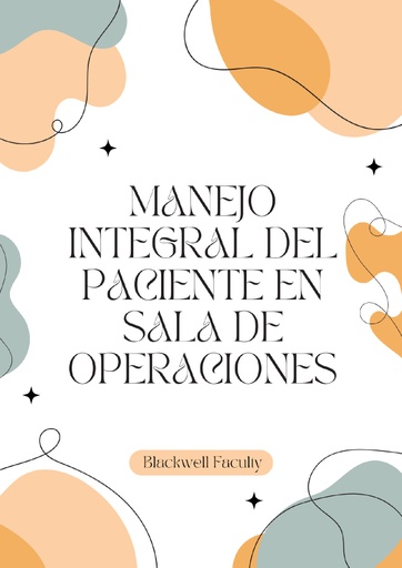 MANEJO INTEGRAL DEL PACIENTE EN SALA DE OPERACIONES