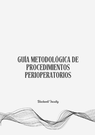 GUÍA METODOLÓGICA DE PROCEDIMIENTOS PERIOPERATORIOS