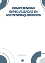 COMPETENCIAS ESPECIALIZADAS EN ASISTENCIA QUIRÚRGICA