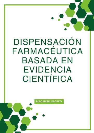 DISPENSACIÓN FARMACÉUTICA BASADA EN EVIDENCIA CIENTÍFICA