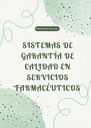 SISTEMAS DE GARANTÍA DE CALIDAD EN SERVICIOS FARMACÉUTICOS