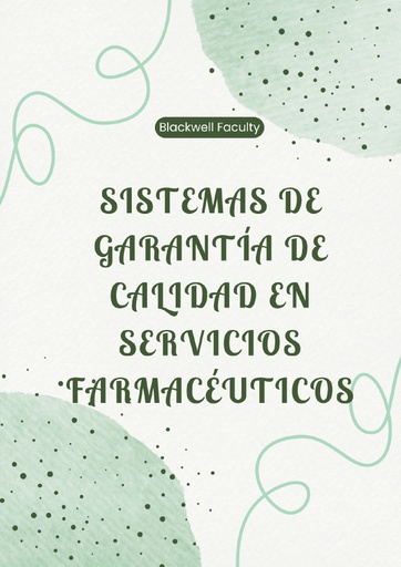 SISTEMAS DE GARANTÍA DE CALIDAD EN SERVICIOS FARMACÉUTICOS