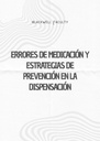 ERRORES DE MEDICACIÓN Y ESTRATEGIAS DE PREVENCIÓN EN LA DISPENSACIÓN