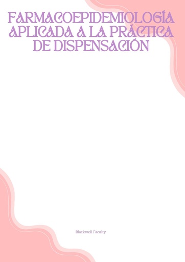 FARMACOEPIDEMIOLOGÍA APLICADA A LA PRÁCTICA DE DISPENSACIÓN