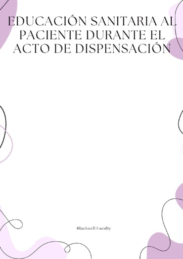 EDUCACIÓN SANITARIA AL PACIENTE DURANTE EL ACTO DE DISPENSACIÓN