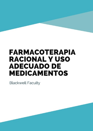 FARMACOTERAPIA RACIONAL Y USO ADECUADO DE MEDICAMENTOS