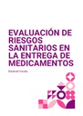 EVALUACIÓN DE RIESGOS SANITARIOS EN LA ENTREGA DE MEDICAMENTOS